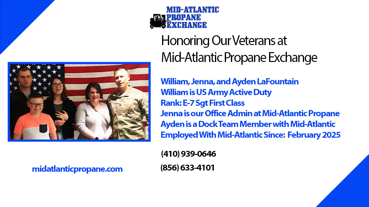 Jenna LaFountain Office Admin & Ayden Dock Team Mid-Atlantic Propane Exchange – Honoring Sgt 1st Class William LaFountain